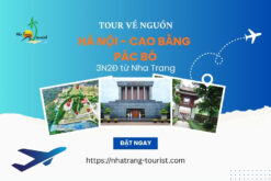Tour về nguồn: Hà Nội - Cao Bằng - Pác Bó 3N2Đ từ Nha Trang