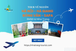Tour về nguồn: Hà Nội - Hà Giang - Đồng Văn - SaPa 6N5Đ từ Nha Trang