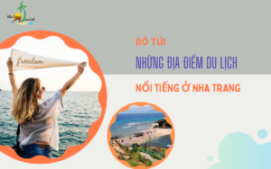 Bỏ túi các địa điểm du lịch nổi tiếng ở Nha Trang
